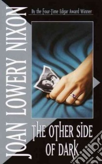 The Other Side of Dark libro in lingua di Nixon Joan Lowery