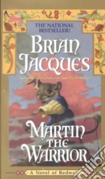 Martin the Warrior libro in lingua di Jacques Brian, Chalk Gary (ILT)