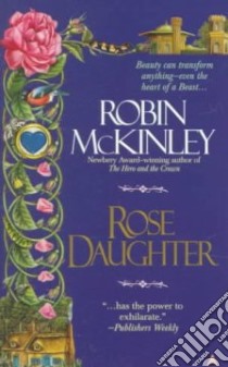 Rose Daughter libro in lingua di McKinley Robin