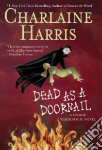 Dead As a Doornail libro in lingua di Harris Charlaine