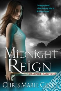 Midnight Reign libro in lingua di Green Chris Marie