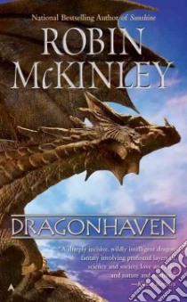 Dragonhaven libro in lingua di McKinley Robin