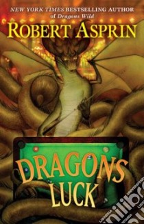 Dragons Luck libro in lingua di Asprin Robert