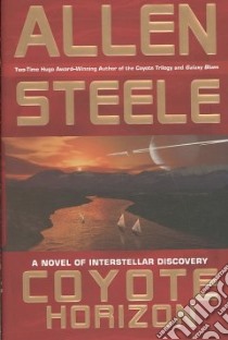 Coyote Horizon libro in lingua di Steele Allen M.