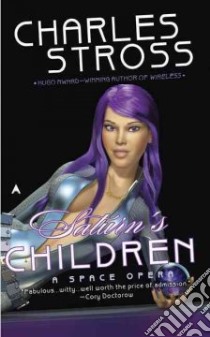 Saturn's Children libro in lingua di Stross Charles