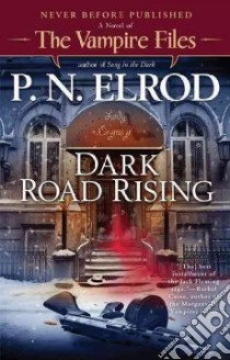 Dark Road Rising libro in lingua di Elrod P. N.