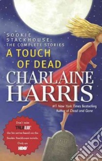 A Touch of Dead libro in lingua di Harris Charlaine