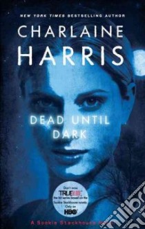 Dead Until Dark libro in lingua di Harris Charlaine