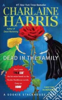 Dead in the Family libro in lingua di Harris Charlaine