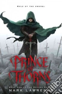 Prince of Thorns libro in lingua di Lawrence Mark