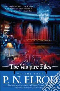 The Vampire Files libro in lingua di Elrod P. N.