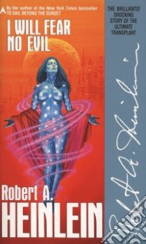 I Will Fear No Evil libro in lingua di Heinlein Robert A.