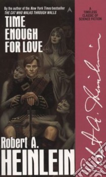 Time Enough for Love libro in lingua di Heinlein Robert A.