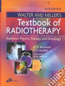 Walter and Miller's Textbook of Radiotherapy libro in lingua di Bomford