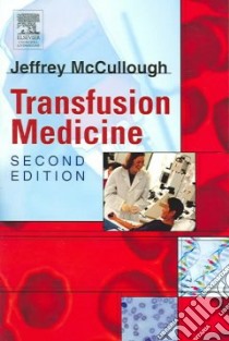 Transfusion Medicine libro in lingua di McCullough Jeffrey