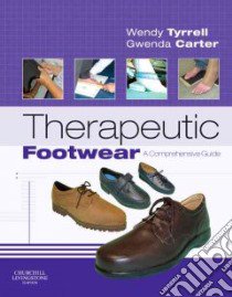 Therapeutic Footwear libro in lingua di Tyrrell Wendy, Carter Gwenda