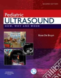 Pediatric Ultrasound libro in lingua di Rose de Bruyn