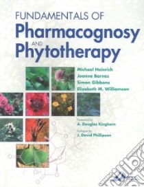 Fundamentals of Pharmacognosy and Phytotherapy libro in lingua di Michael Heinrich