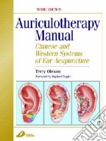 Auriculotherapy Manual libro in lingua di Terry Oleson