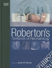 Roberton's Textbook of Neonatology libro in lingua di Rennie Janet M. (EDT)