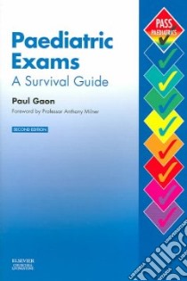 Paediatric Exams libro in lingua di Paul Gaon