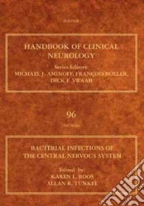 Bacterial Infections of the Central Nervous System libro in lingua di Roos Karen L. (EDT), Tunkel Allan R. (EDT)