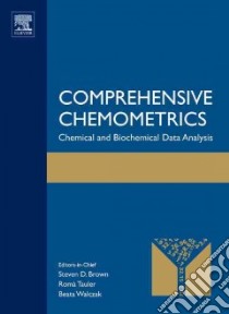 Comprehensive Chemometrics libro in lingua di Brown Steven D. (EDT), Tauler Roma (EDT), Walczak Beata (EDT)
