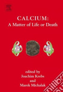 Calcium libro in lingua di Krebs Joachim (EDT), Michalak Marek (EDT)