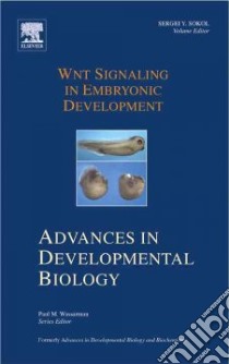 Wnt Signaling in Embryonic Development libro in lingua di Sokol Sergei Y. (EDT)