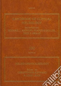 Neuro-Ophthalmology libro in lingua di Aminoff Michael J. (EDT), Boller Francois (EDT), Swaab Dick F. (EDT), Kennard Christopher (EDT), Leigh R. John (EDT)