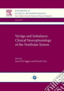 Vertigo and Imbalance: Clinical Neurophysiology of the Vesti libro in lingua di S D Eggers
