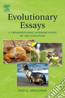 Evolutionary Essays libro in lingua di Joslashrgensen Sven E.