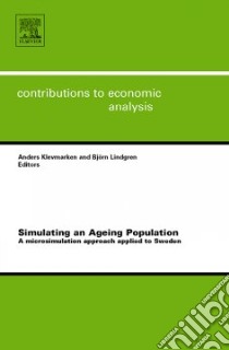 Simulating An Ageing Population libro in lingua di Klevmarken Anders (EDT), Lindgren Bjorn