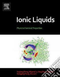 Ionic Liquids libro in lingua di Zhang Suojiang, Lu Xingmei, Zhou Qing, Li Xiaohua, Zhang Xiangping