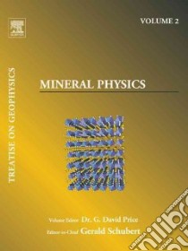 Mineral Physics libro in lingua di Schubert Gerald (EDT), Price G. David (EDT)
