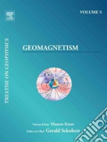 Geomagnetism libro in lingua di Kono Masaru (EDT), Schubert Gerald (EDT)