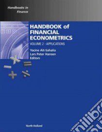 Handbook of Financial Econometrics libro in lingua di Ait-sahalia Yacine (EDT), Hansen Lars Peter (EDT)