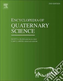 Encyclopedia of Quaternary Science libro in lingua di Scott Elias