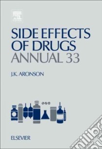 Side Effects of Drugs Annual libro in lingua di Jeffrey K Aronson