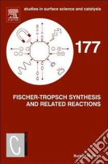 Fischer-Tropsch Synthesis and Related Reactions libro in lingua di Davis Burtron H.