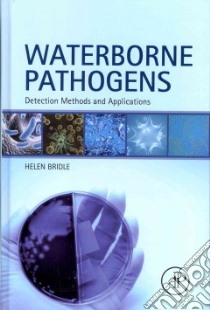 Waterborne Pathogens libro in lingua di Bridle Helen (EDT)