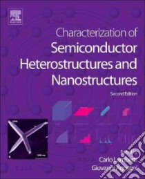 Characterization of Semiconductor Heterostructures and Nanostructures libro in lingua di Lamberti Carlo (EDT), Agostini Giovanni (EDT)