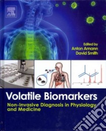 Volatile Biomarkers libro in lingua di Amann Anton (EDT), Smith David (EDT)