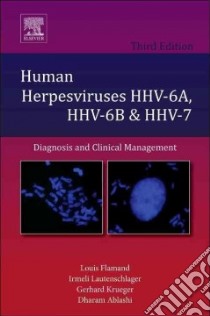Human Herpesviruses HHV-6A, HHV-6B & HHV-7 libro in lingua di Flamand Louis, Lautenschlager Irmeli, Krueger Gerhard R. F., Ablashi Dharam V.