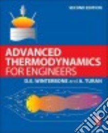 Advanced Thermodynamics for Engineers libro in lingua di Winterbone D., Turan Ali