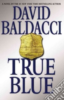 True Blue libro in lingua di Baldacci David