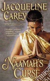 Naamah's Curse libro in lingua di Carey Jacqueline