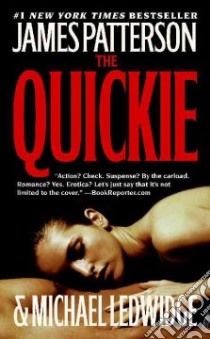 The Quickie libro in lingua di Patterson James, Ledwidge Michael