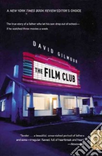 The Film Club libro in lingua di Gilmour David