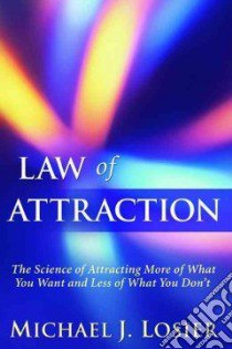 Law of Attraction libro in lingua di Losier Michael J.